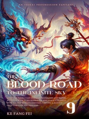 cover image of The Blood Road to the Infinite Sky